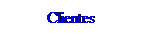 Cuadro de texto: Clientes
